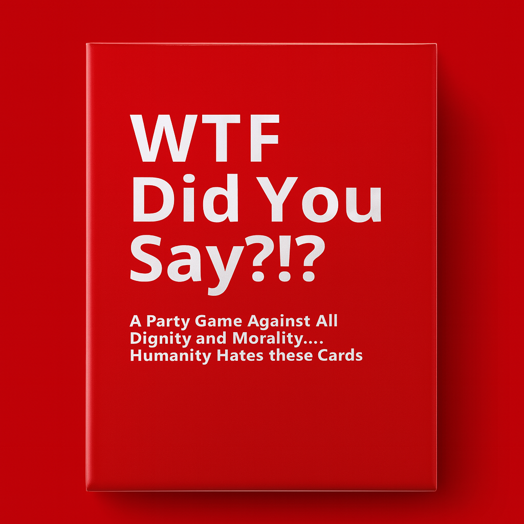 WTF Did You Say?!? – The Ultimate Party Card Game