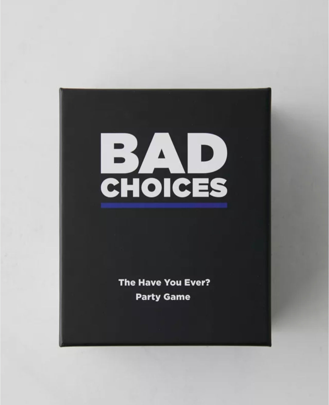 Bad Choices – The “Have You Ever?” Party Game